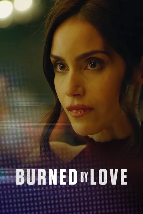 Watch Burned by Love (2023) online free - poster