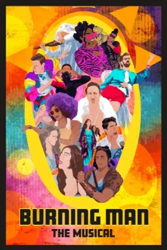 Burning Man: The Musical (2021) poster