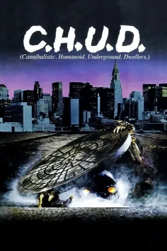 C.H.U.D. (1984) poster