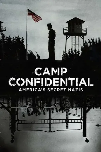 Camp Confidential: America's Secret Nazis (2021) poster