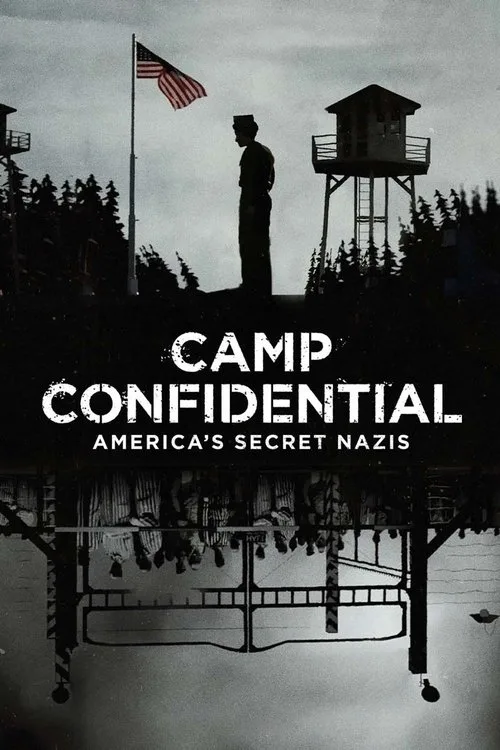 Camp Confidential: America's Secret Nazis (2021) poster