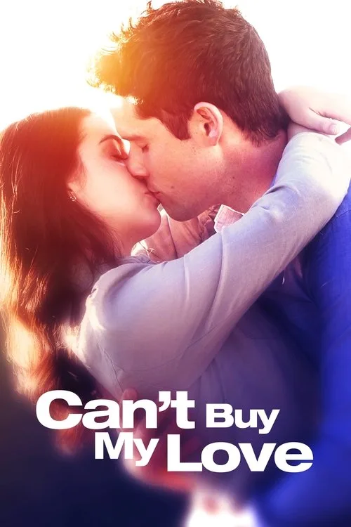 Can't Buy My Love (2017) poster