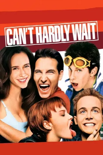 Can't Hardly Wait (1998) poster