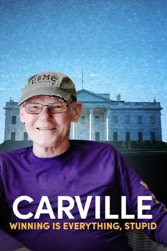 Carville: Winning Is Everything, Stupid (2024) poster