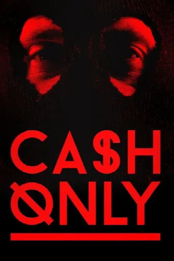 Cash Only (2015) poster