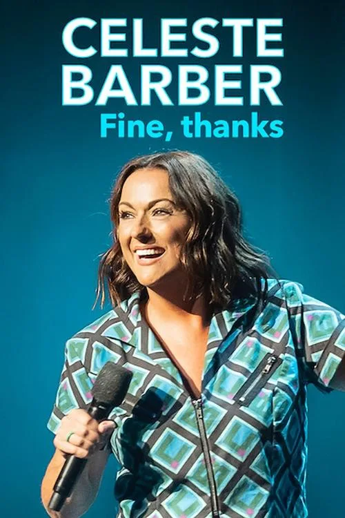 Watch Celeste Barber: Fine, thanks (2023) online free - poster