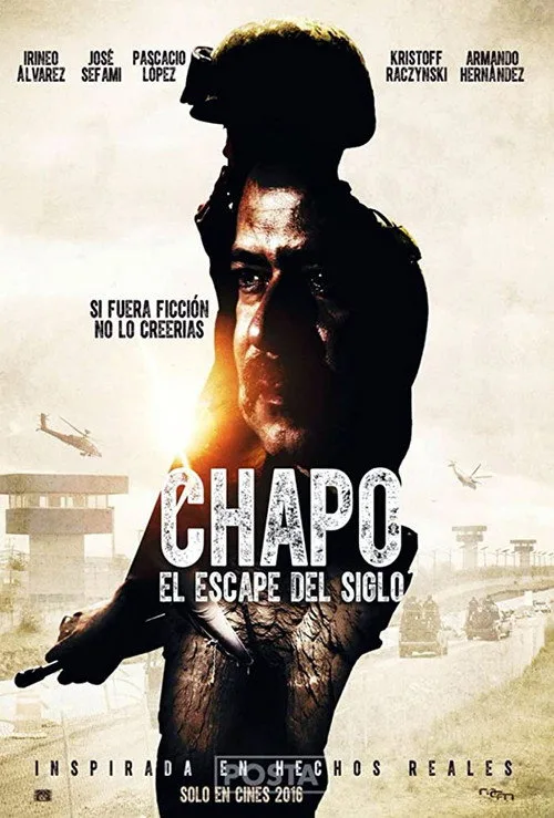 Watch Chapo: El Escape Del Siglo (2016) online free - poster