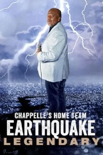 Chappelle's Home Team - Earthquake: Legendary (2022) poster