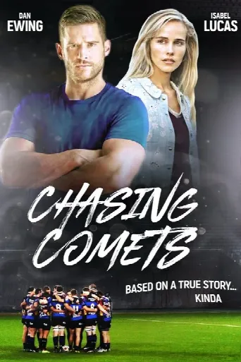 Chasing Comets (2018) poster