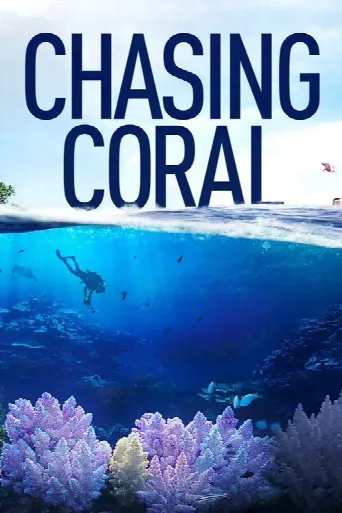 Chasing Coral (2017) poster