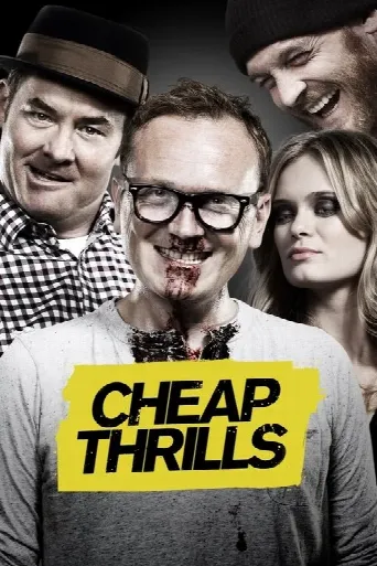 Cheap Thrills (2013) poster