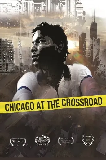 Chicago at the Crossroad (2019) poster
