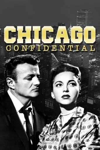 Chicago Confidential (1957) poster