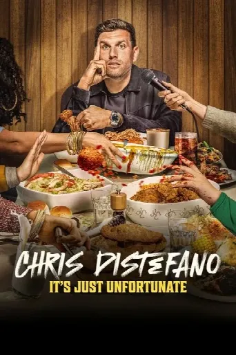 Chris Distefano: It's Just Unfortunate (2025) poster