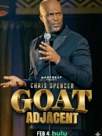 Chris Spencer: GOAT Adjacent (2026) poster