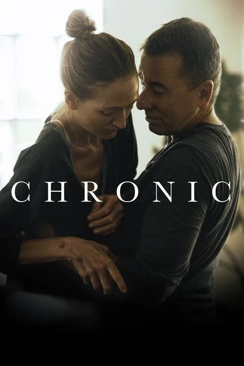 Chronic (2015) poster