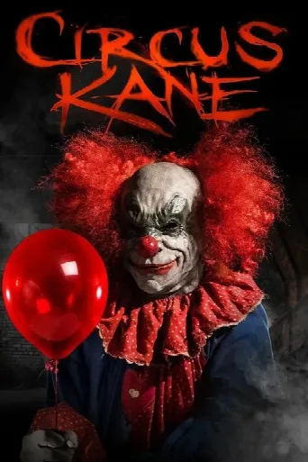 Circus Kane (2017) poster