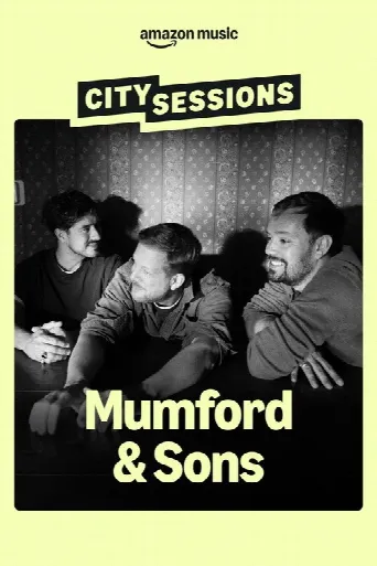 City Sessions: Mumford & Sons (2025) poster