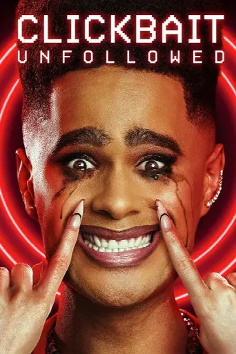 Clickbait: Unfollowed (2024) poster