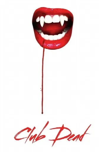 Club Dead (2015) poster