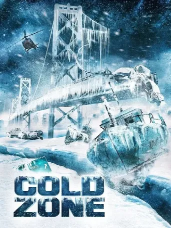 Cold Zone (2017) poster