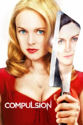Compulsion (2013) poster