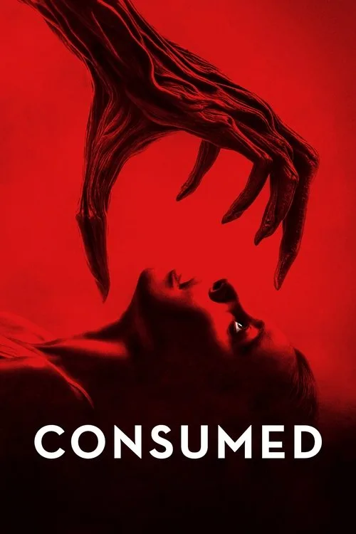 Consumed (2024) poster