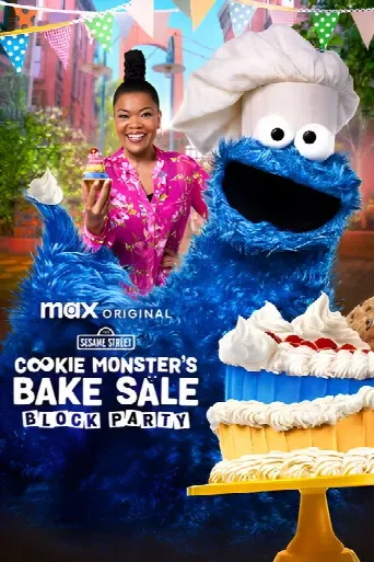 Cookie Monster's Bake Sale: Block Party (2025) poster