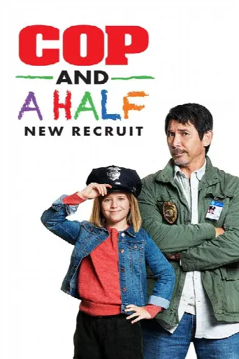 Cop and a Half: New Recruit (2017) poster