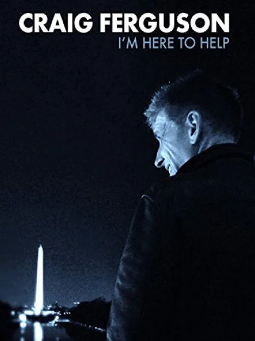 Watch Craig Ferguson: I'm Here to Help (2013) online free - poster