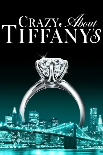 Crazy About Tiffany's (2016) poster