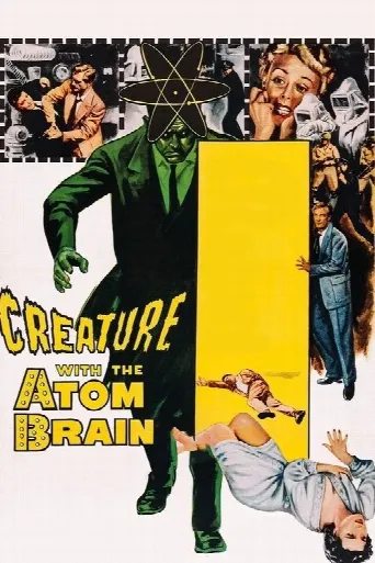 Creature with the Atom Brain (1955) poster
