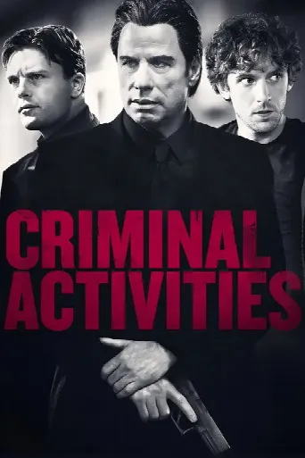 Criminal Activities (2015) poster