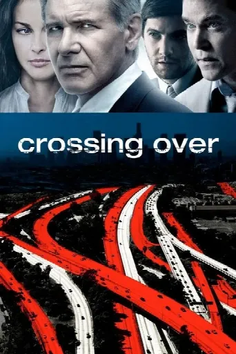Crossing Over (2009) poster