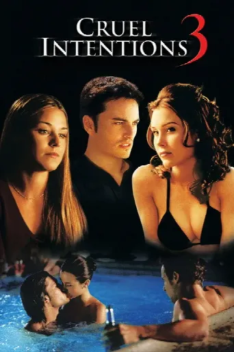Cruel Intentions 3 (2004) poster