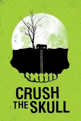 Crush the Skull (2015) poster