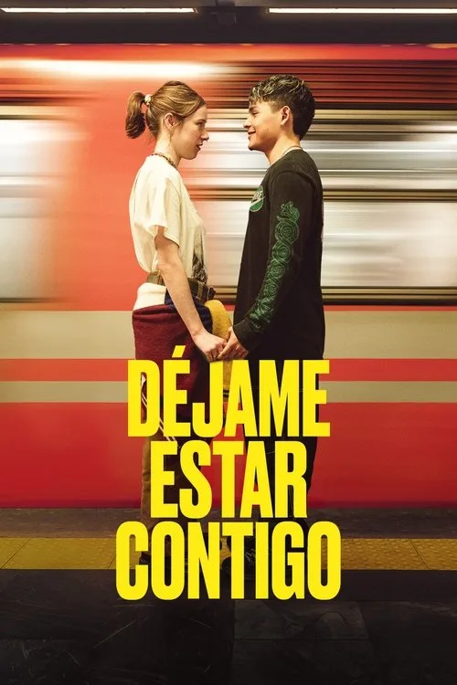 Déjame estar contigo (2025) poster