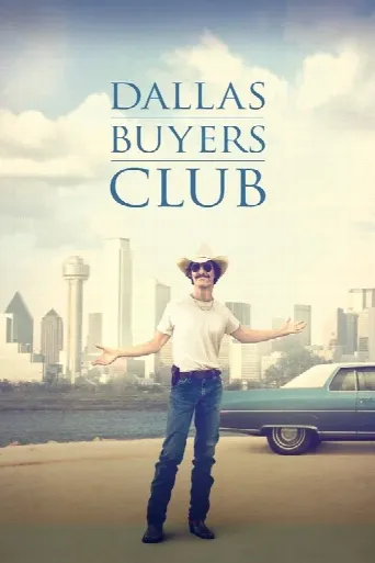 Dallas Buyers Club (2013) poster
