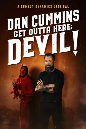 Dan Cummins: Get Outta Here; Devil! (2020) poster