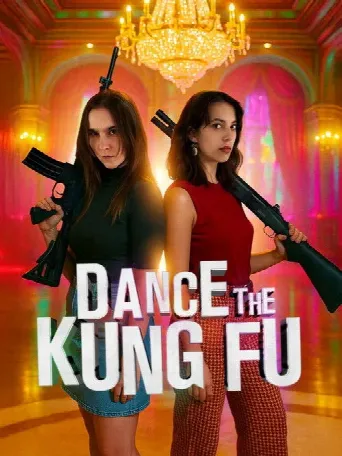 Dance the Kung Fu (2025) poster