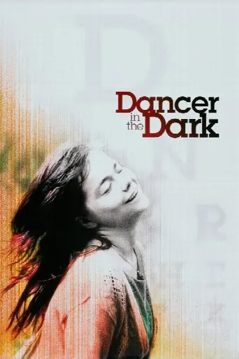 Dancer in the Dark (2000) poster