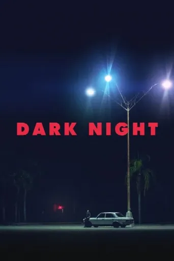 Dark Night (2017) poster