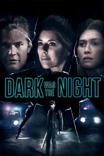 Dark Was the Night (2018) poster