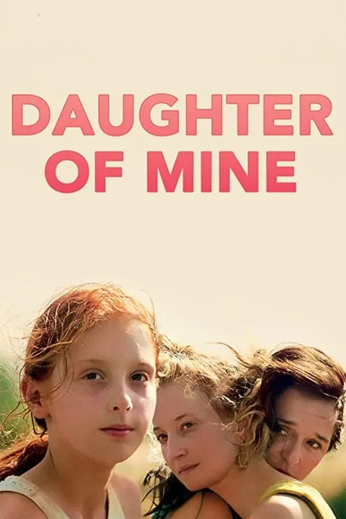 Watch Daughter of Mine (2018) online free - poster