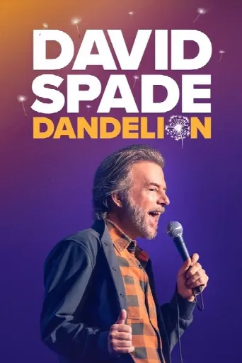 David Spade: Dandelion (2025) poster