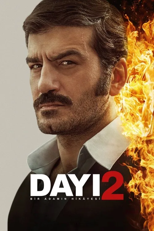Watch Dayı: Bir Adamın Hikâyesi 2 (2025) online free - poster