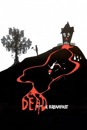Dead & Breakfast (2004) poster