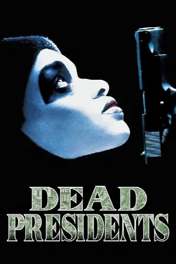Dead Presidents (1995) poster