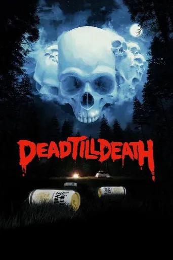 Dead Till Death (2021) poster