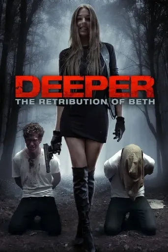 Deeper: The Retribution of Beth (2015) poster